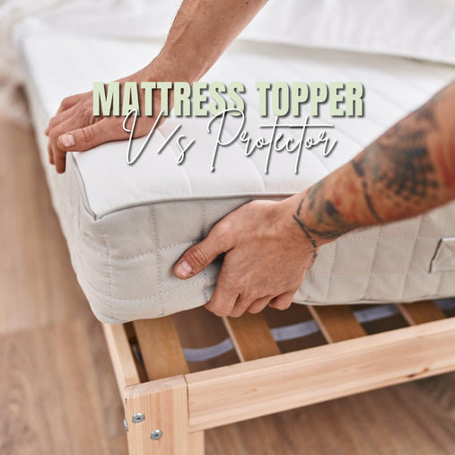 Mattress Topper VS Mattress Protector